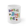 Don’t Bug Me Ceramic Mug — Cute Hand-Drawn Insect Coffee Cup