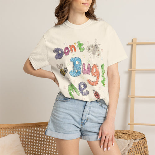 Don't Bug Me Graphic T-Shirt